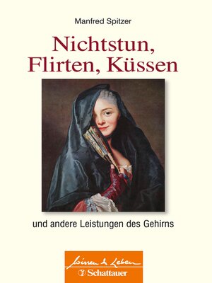 cover image of Nichtstun, Flirten, Küssen (Wissen & Leben)